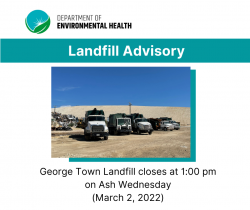 Early Closure of George Town Landfill on Ash Wednesday