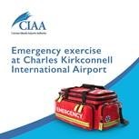 CIAA Conducting Full-Scale Emergency Exercise at CKIA