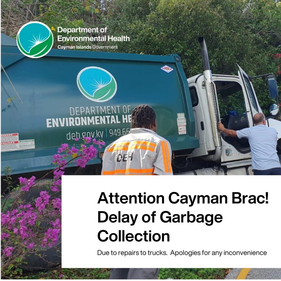 Delay of Garbage Collection in Cayman Brac